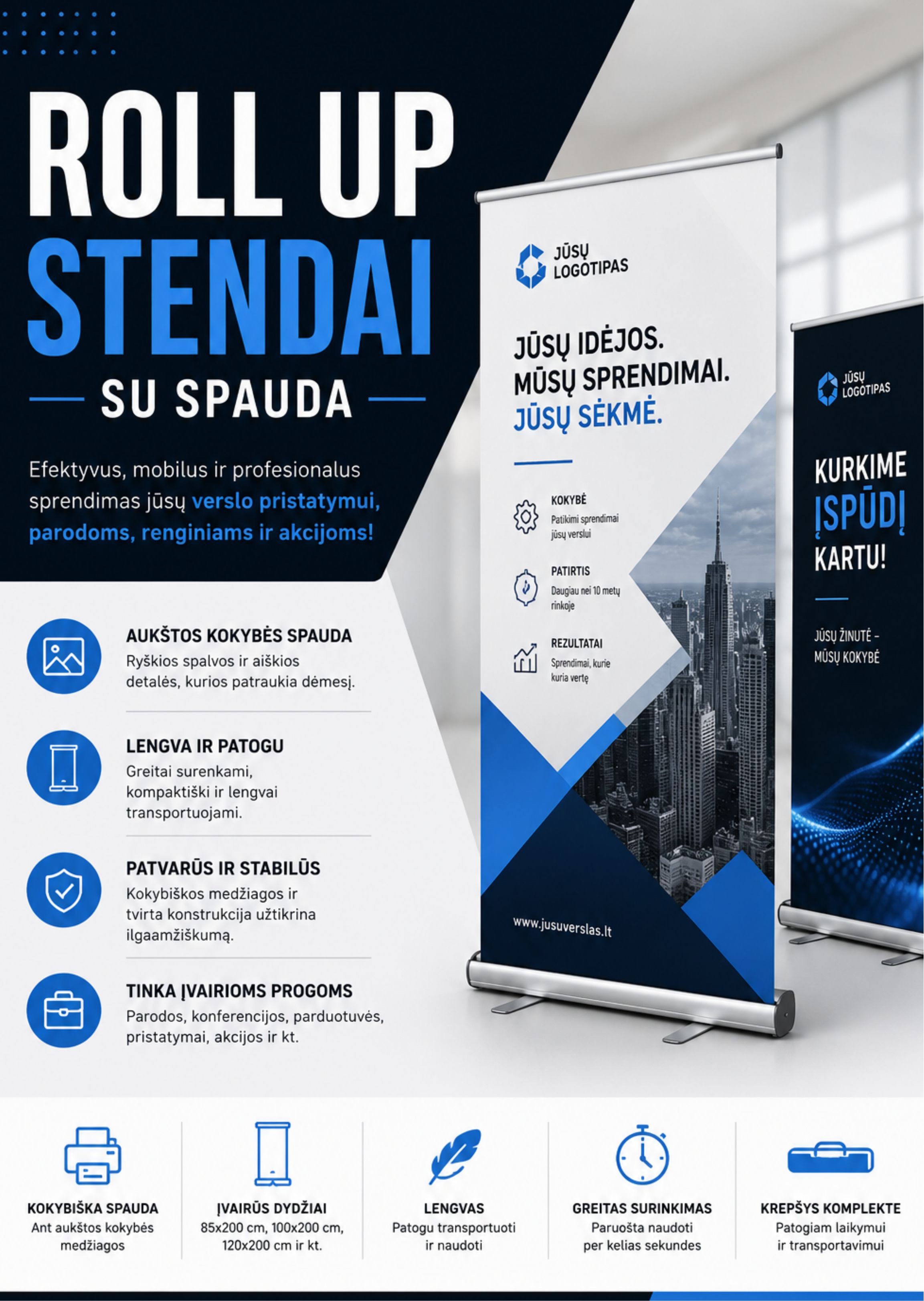 Roll up tipo stendai su spauda 
